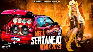 MEGA PANCADÃO SERTANEJO REMIX 2023  PANCADÃO AUTOMOTIVO 2023  SELEÇÃO REMIX SERTANEJO 2023 [upl. by Dnomyar]