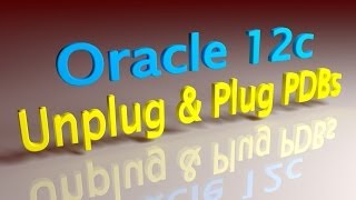 Oracle 12c Unplug and Plug PDBs [upl. by Kovar]