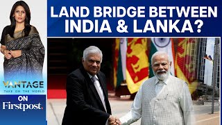 Will China Derail India  Sri Lanka Relations  Vantage with Palki Sharma [upl. by Allwein]