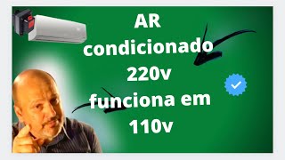 Ar Condicionado 220 em REDE 110 ECONOMIZE são 3 OPÇÕES pra você decidir rede 110 e 127 para 220 [upl. by Buchheim955]