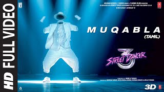 Full Video Muqabla Street Dancer 3D Tamil A R Rahman Prabhudeva  Varun DShraddha K Tanishk [upl. by Nirehtac]