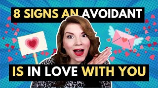 8 Signs An Avoidant Loves You [upl. by Odlavso]