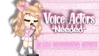 Gacha Life Voice Acting Auditions Open 🎤CLOSED [upl. by Paton]