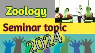 Seminar topic seminar topic easy topic for zoologyproject solution [upl. by Duggan920]