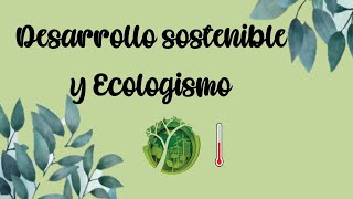 Acciones para el desarrollo sostenible y movimientos ecologistas [upl. by Pugh]