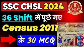 SSC CHSL 2024 36 Shifts  में पूछे गए Census 2011 के 30 MCQ  Imortant For Next CGL amp MTS 2024 EXAM [upl. by Mcquade534]