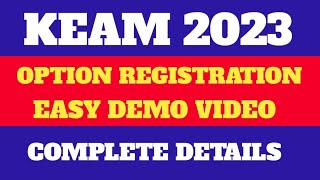 KEAM 2023 OPTION REGISTRATION DEMO VIDEO [upl. by Animas]