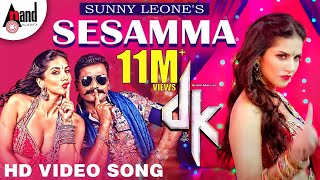 Sunny Leones Sesamma Song From DK  Prems  Chaitra  Arjun Janya  Rakshitha Prem  VijayH [upl. by Almallah316]