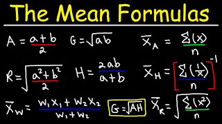 Arithmetic Mean Geometric Mean Weighted Mean Harmonic Mean Root Mean Square Formula  Statistics [upl. by Eikceb]