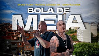 Mano Fler amp Pateta Código 43  Bola de Meia Clipe Oficial [upl. by Gloriane995]