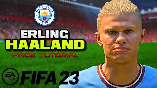 FIFA 23 ERLING HAALAND FACE TUTORIAL CREATION LOOKALIKE  PRO CLUBS amp CAREER MODE [upl. by Enomad]