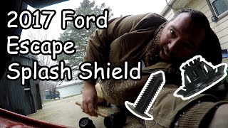 2017 Ford Escape Splash Shield fix [upl. by Ivad]