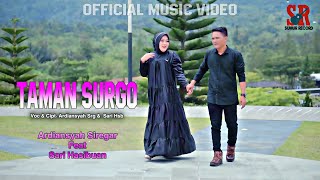 TAMAN SURGO  Ardiansyah Siregar amp Sari Hasibuan  Lagu Tapsel Madina [upl. by Esimaj352]