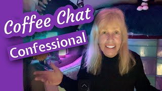 Coffee Chat Confessional  What I ❤️ About Van Life [upl. by Civ]