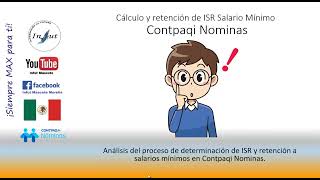 Cálculo y retención de ISR Salario Mínimo Contpaqi Nominas [upl. by Lyckman487]