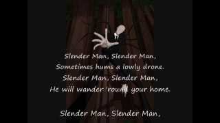 SlenderMan Song  Lyrics [upl. by Aihc]