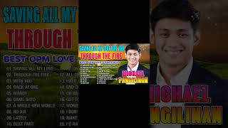 Saving All My Love For You  Michael Pangilinan Cover 2024 💖 Best OPM Love Songs 2024 [upl. by Rogovy]