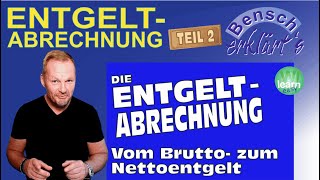 Entgeltabrechnung Teil 2 Die Ermittlung der Lohnsteuer [upl. by Annoyk614]