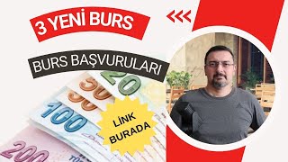 3 YENİ BURS BAŞVURUSU DAHA VAR BURS VEREN KURUMLAR [upl. by Lapotin576]