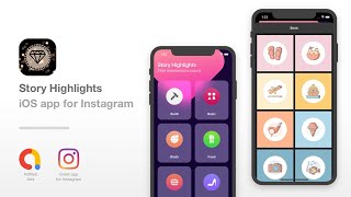 Story Highlights  Instagram Story Highlights maker  Full iOS app made in Swift [upl. by Woodrow]