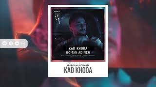 Houman Adineh  Kad Khoda  OFFICIAL TRACK [upl. by Gunar]