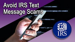 Heres How To Avoid IRS Text Message Scams [upl. by Neddy]