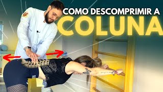 COMO DESCOMPRIMIR A COLUNA COM 3 EXERCÍCIOS SIMPLES [upl. by Llenaj14]