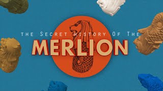 The Secret History of the Merlion [upl. by Link367]