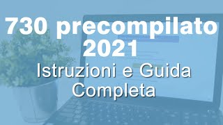 730 precompilato 2021 prime istruzioni quando disponibile [upl. by Peacock]