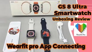 Gs8 Ultra Smartwatch Unboxing  WearFit pro App Connecting Review  Gs8ultra Apple Watch Series 8 [upl. by Areid]