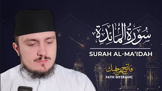 SURAH MAIDAH 05  Fatih Seferagic  Ramadan 2020  Quran Recitation w English Translation [upl. by Crane]