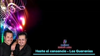 Nacho Prado y Daniel Campos Los Guaranies  Hasta el cansancio  letra [upl. by Innej]