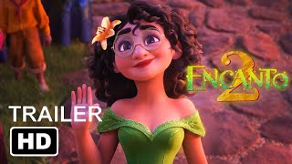 ENCANTO 2 TRAILER  2025 [upl. by Sorrows]