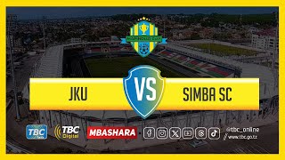 TBCLIVE JKU 1 VS 3 SIMBA SC  AMAAN COMPLEX ZANZIBAR [upl. by Mariejeanne]