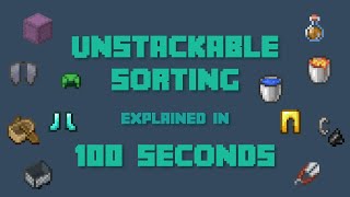 Minecraft Unstackable Sorting Explained in 100 Seconds [upl. by Allehc]