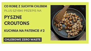 🥖Sposoby na CZERSTWY CHLEB i przepis PYSZNE GRZANKI do zupy dyniowej🍞  Kuchnia na patencie 2 [upl. by Eob]