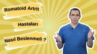 ROMATOİD ARTRİT  Romatoid Artrit hastaları nasıl beslenmeli [upl. by Press813]