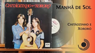 Manhã de Sol  Chitãozinho e Xororó 1983 HD 4K Vinyl [upl. by Haile]