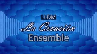 La Creación  LLDM [upl. by Llen]