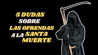 5 cosas que debes saber sobre las ofrendas a la santa Muerte [upl. by Dareece]