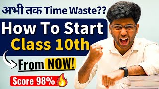 A Fresh Start🔥  How to Start Class 10th Preparation From Now   Strategy to Score 98 in Class 10 [upl. by Areek274]