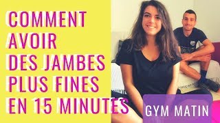 💪 Exercices pour Des JAMBES plus FINES en 15 MIN – GymWaouw avec Léa [upl. by Attelocin]