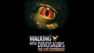 Walking With Dinosaurs The Arena SpectacularLive Experience [upl. by Lenehc307]