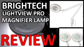 Brightech LightView Pro Dimmable LED Magnifier Lamp [upl. by Suiramad]