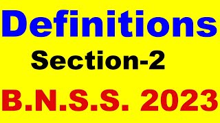 BNSS धारा 2 परिभाषाएँ Definitions [upl. by Rosamund]