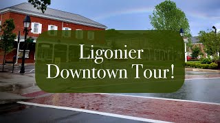 Lets Take a Tour of Downtown Ligonier [upl. by Nalyk23]