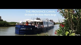 Provence on board the AnneMarie barge  CroisiEurope Cruises [upl. by Pritchard895]