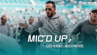 FULL MIKE McDANIEL MICD UP FROM WEEK 6 WIN AGAINST CAROLINA PANTHERS  MIAMI DOLPHINS [upl. by Nikolas978]