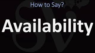 How to Pronounce Availability CORRECTLY [upl. by Vanda554]