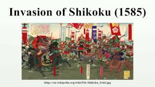 Invasion of Shikoku 1585 [upl. by Kalagher]